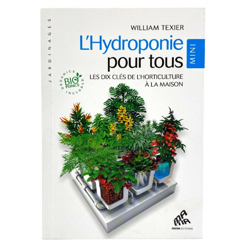 L'hydroponie pour tous Mini Edition