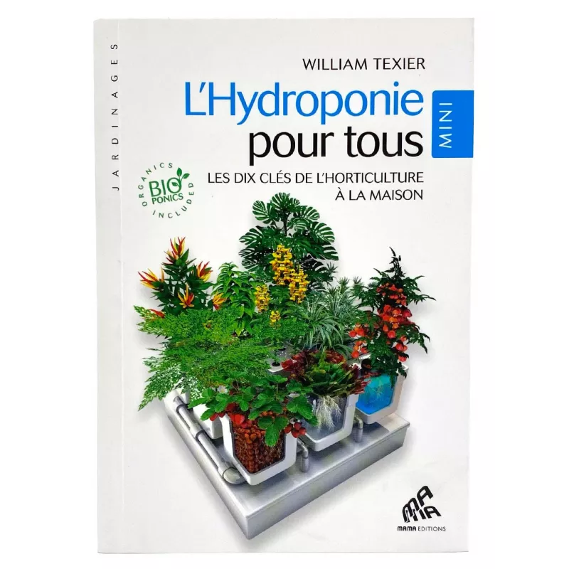 L'hydroponie pour tous Mini Edition